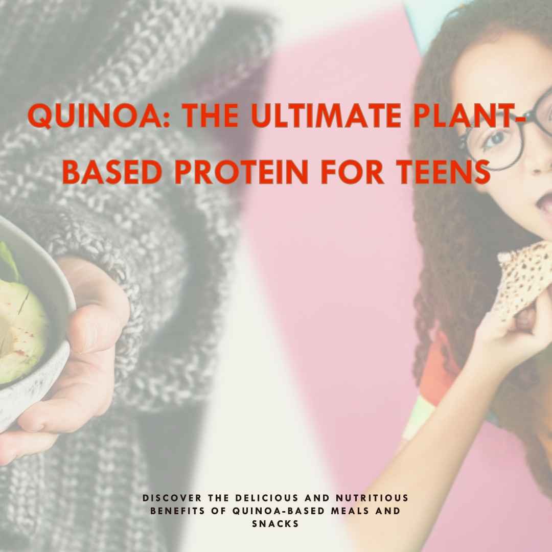 Quinoa For Teens